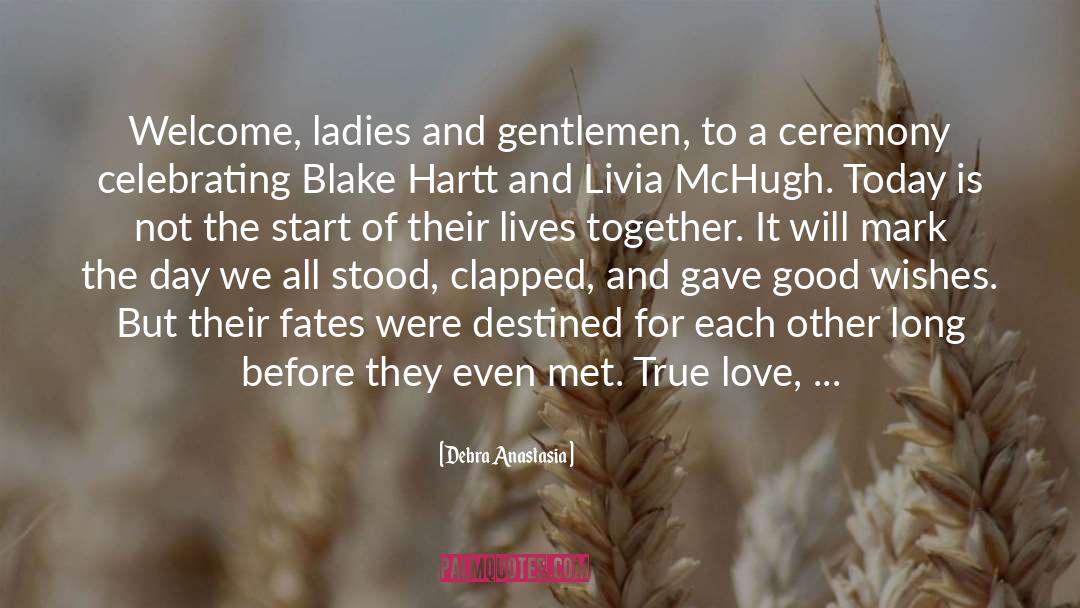 Working Together For Love quotes by Debra Anastasia