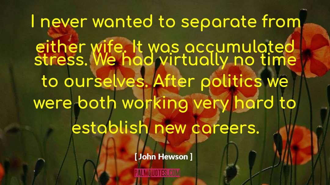 Working Very Hard quotes by John Hewson