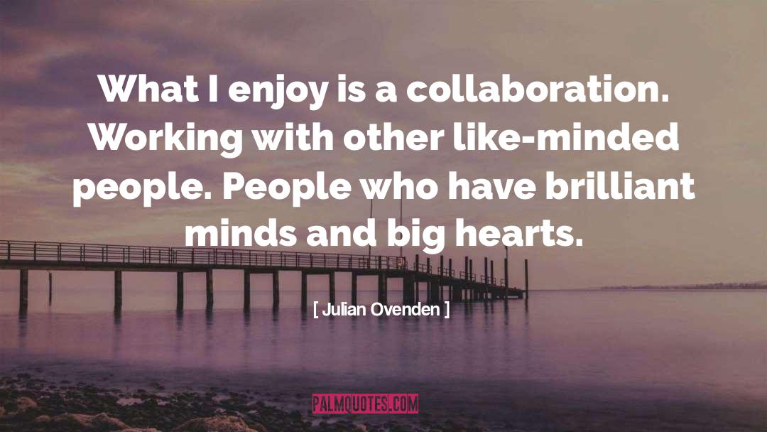 Working With Others quotes by Julian Ovenden