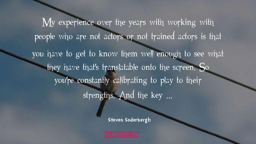 Working With People quotes by Steven Soderbergh