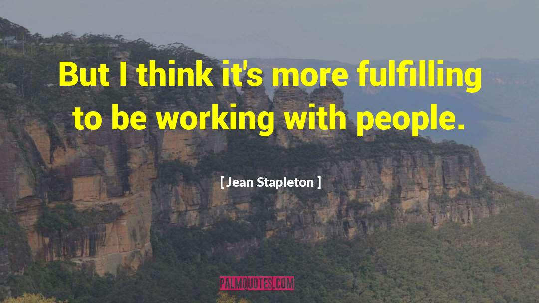 Working With People quotes by Jean Stapleton