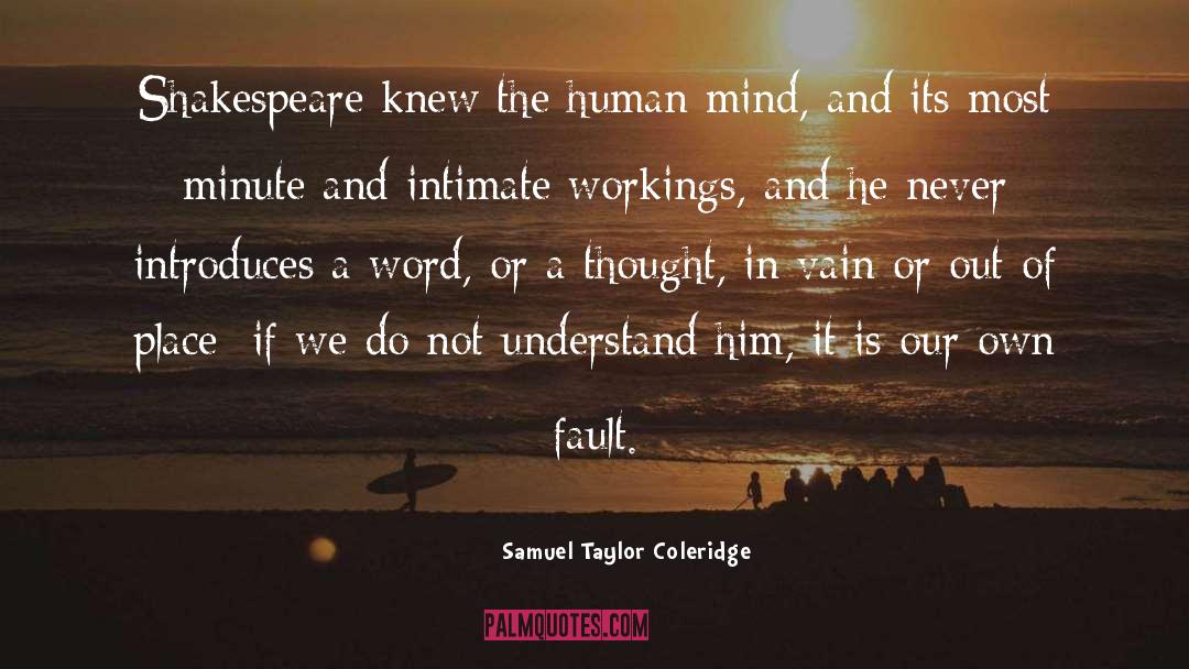 Workings quotes by Samuel Taylor Coleridge