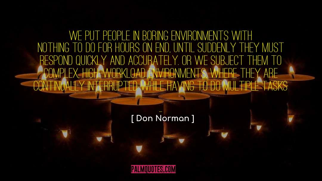 Workload quotes by Don Norman