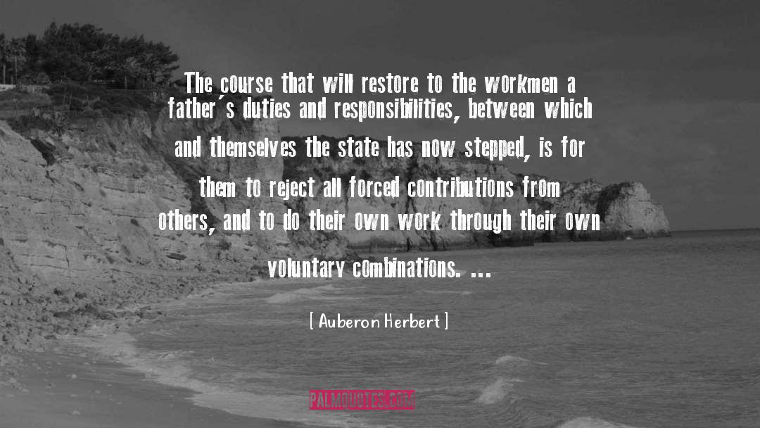 Workmen quotes by Auberon Herbert