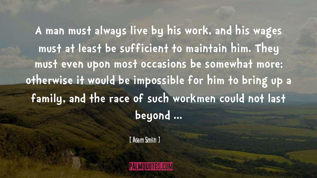 Workmen quotes by Adam Smith