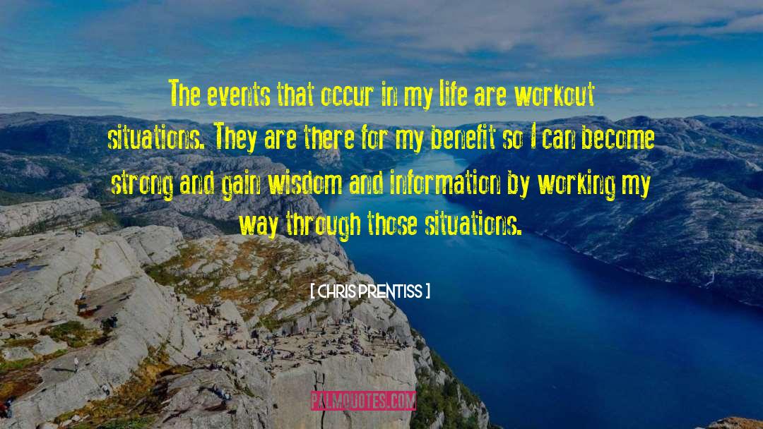 Workout Benefits quotes by Chris Prentiss