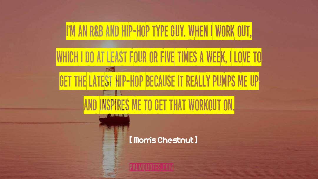 Workout quotes by Morris Chestnut