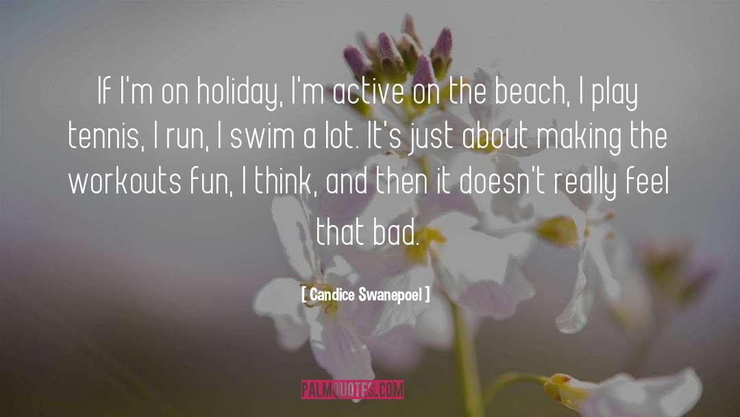 Workouts quotes by Candice Swanepoel
