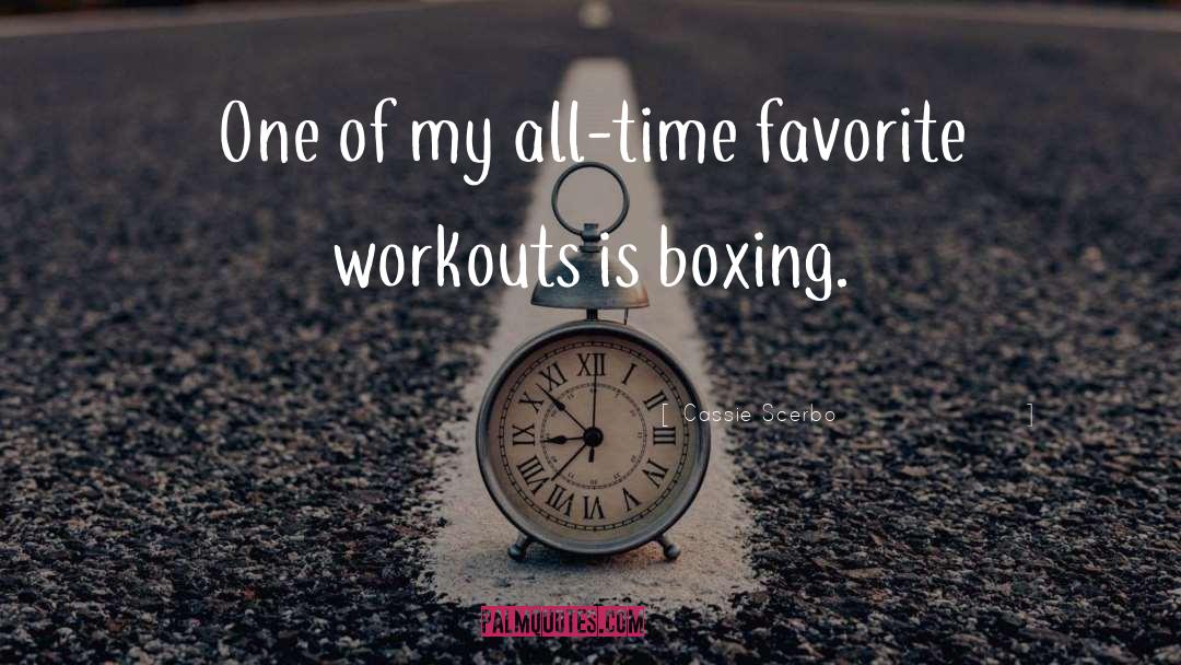 Workouts quotes by Cassie Scerbo