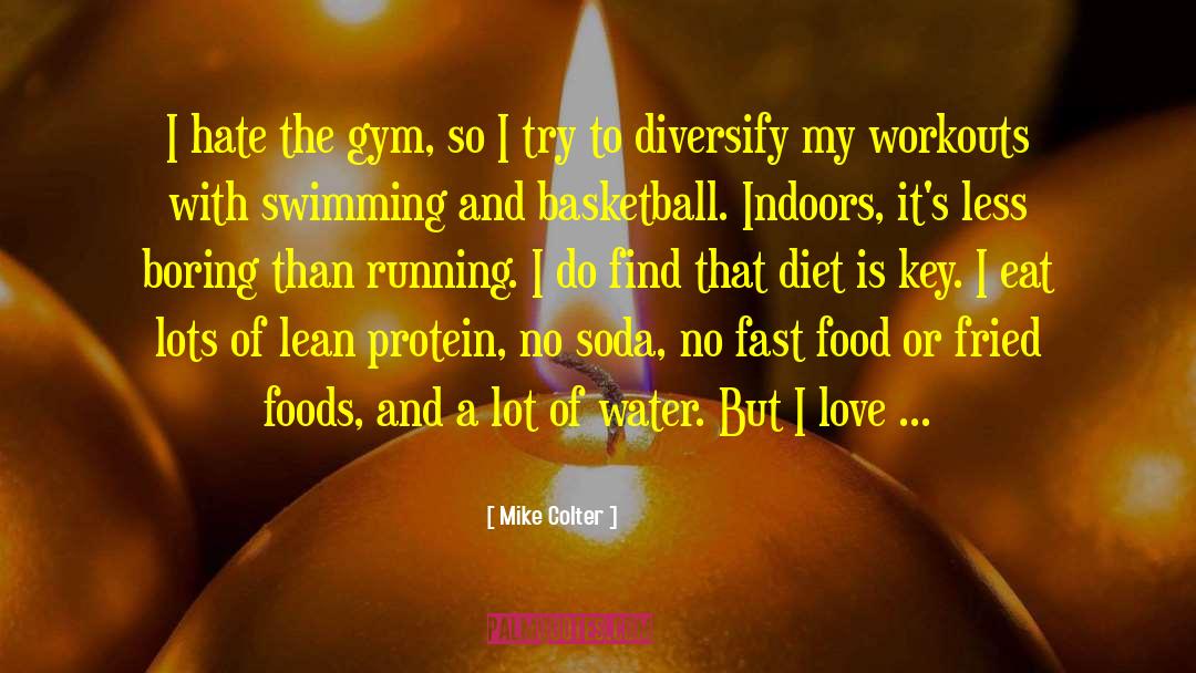 Workouts quotes by Mike Colter