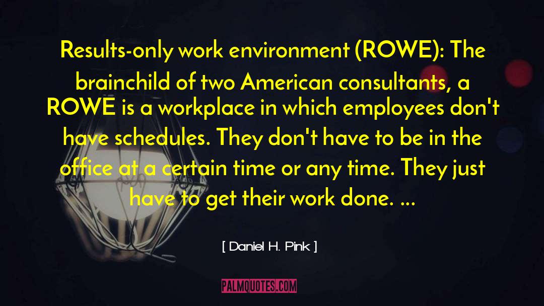 Workplace quotes by Daniel H. Pink
