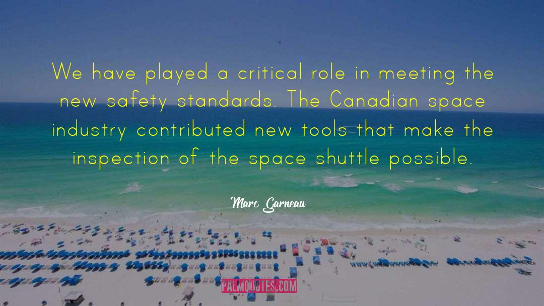 Workplace Safety quotes by Marc Garneau