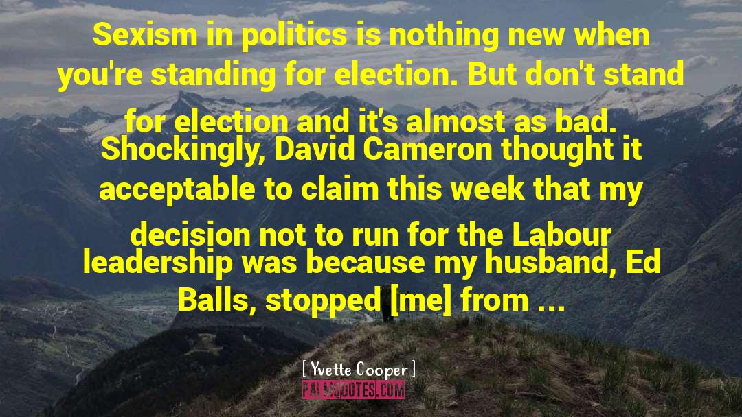 Workplace Sexism quotes by Yvette Cooper