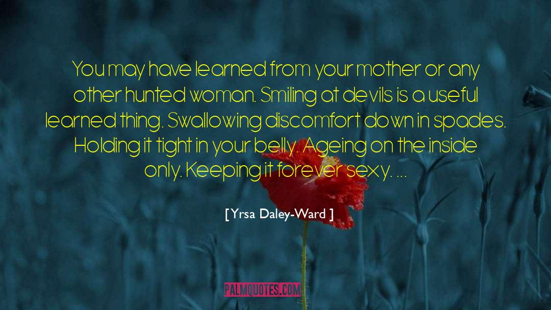 Workplace Sexism quotes by Yrsa Daley-Ward