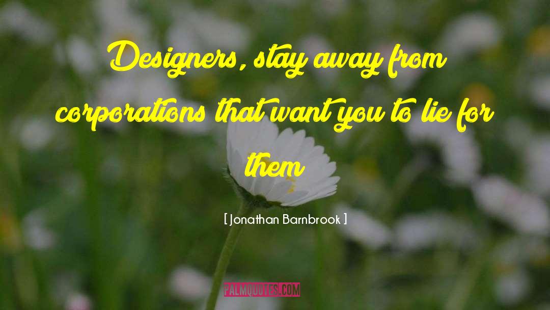 Workrooms For Designers quotes by Jonathan Barnbrook
