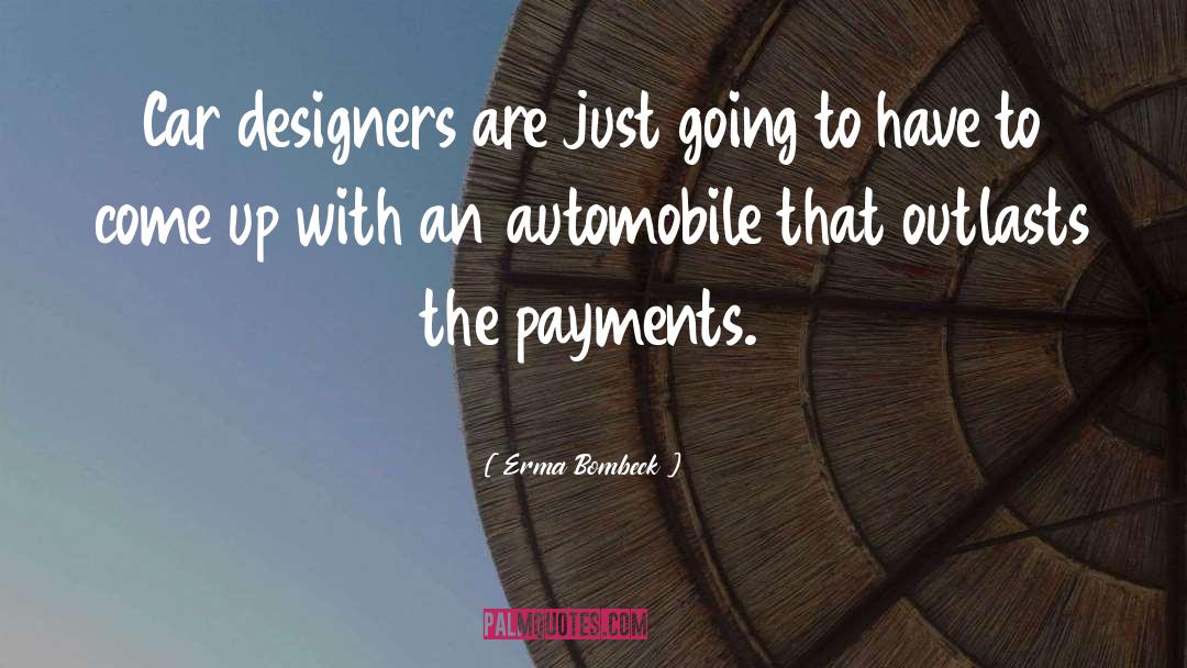 Workrooms For Designers quotes by Erma Bombeck
