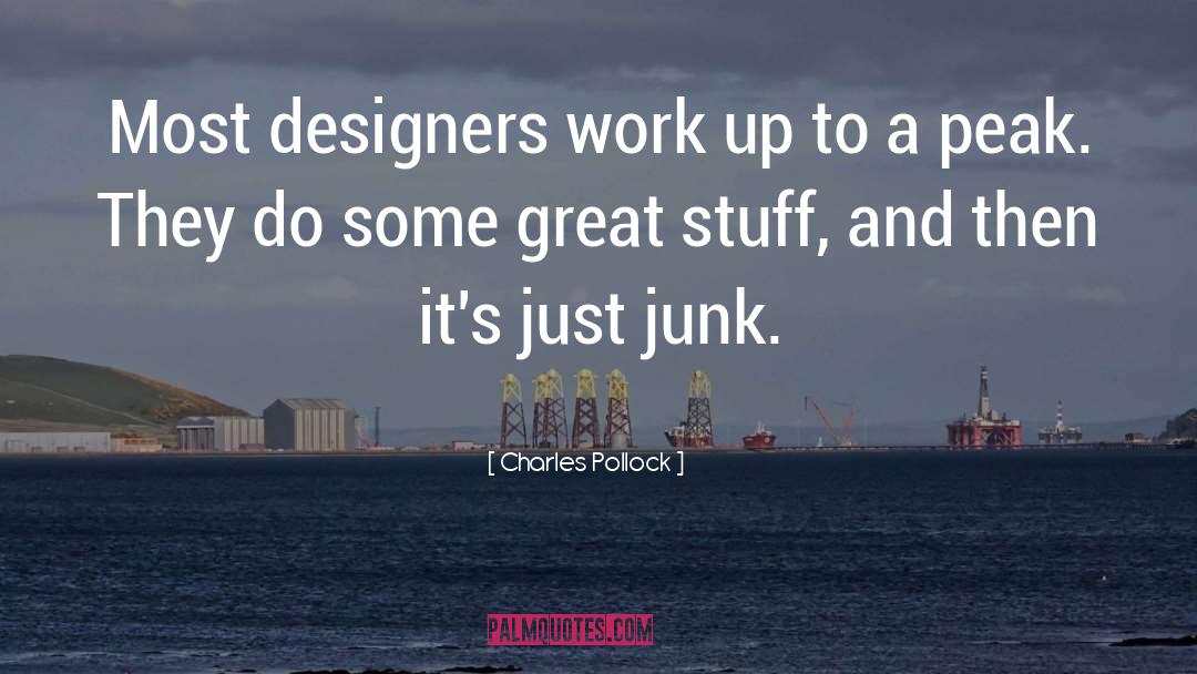 Workrooms For Designers quotes by Charles Pollock