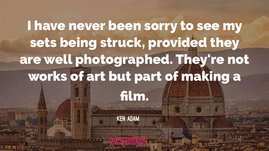 Works Of Art quotes by Ken Adam