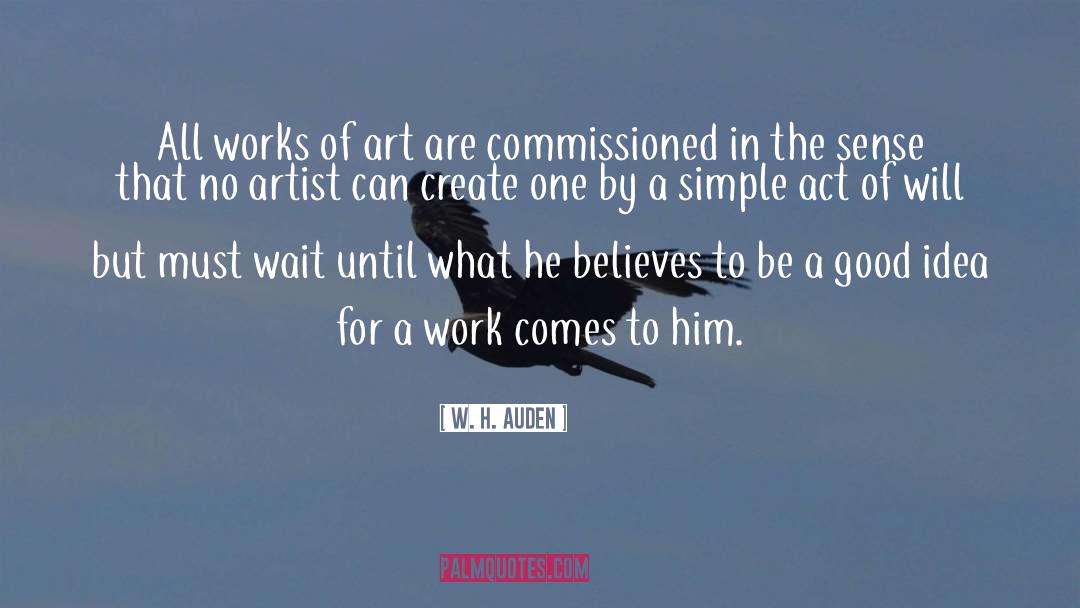 Works Of Art quotes by W. H. Auden