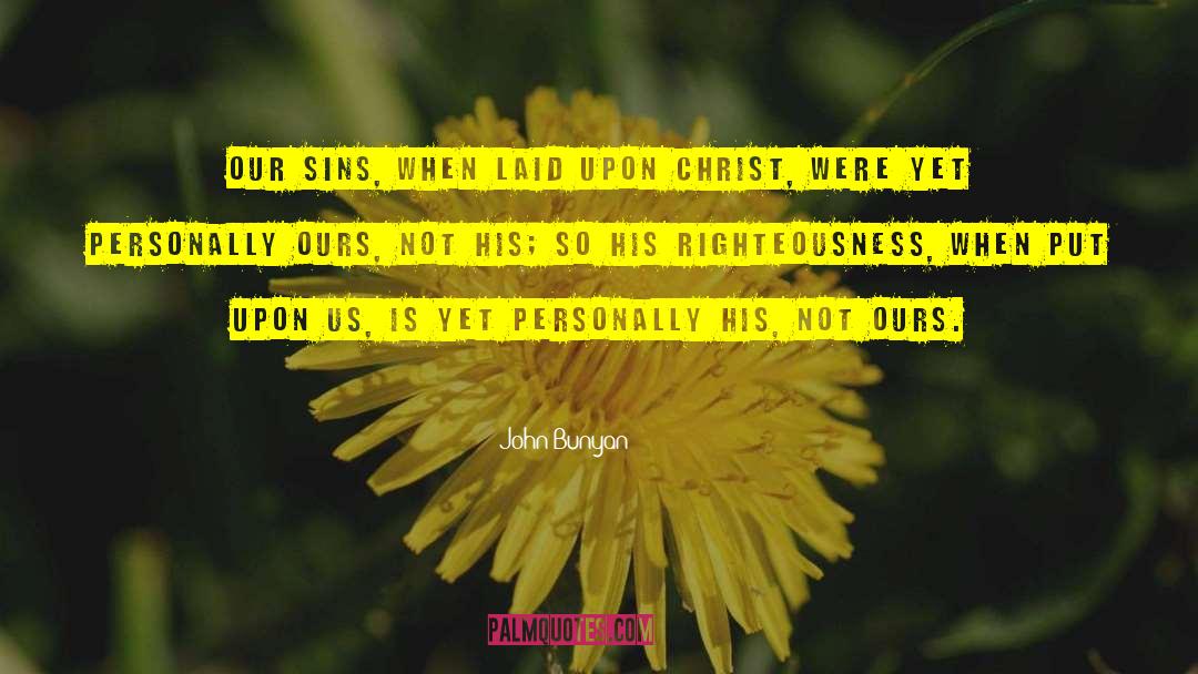 Works Righteousness quotes by John Bunyan