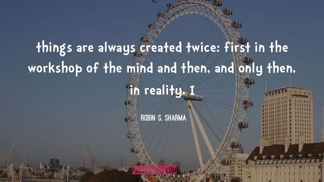 Workshop quotes by Robin S. Sharma