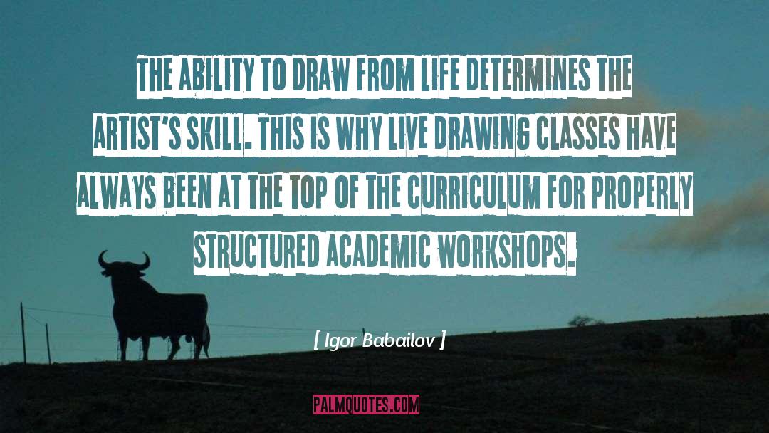 Workshops quotes by Igor Babailov