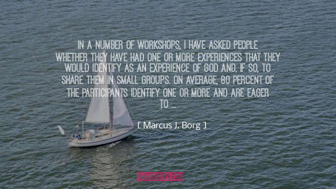 Workshops quotes by Marcus J. Borg