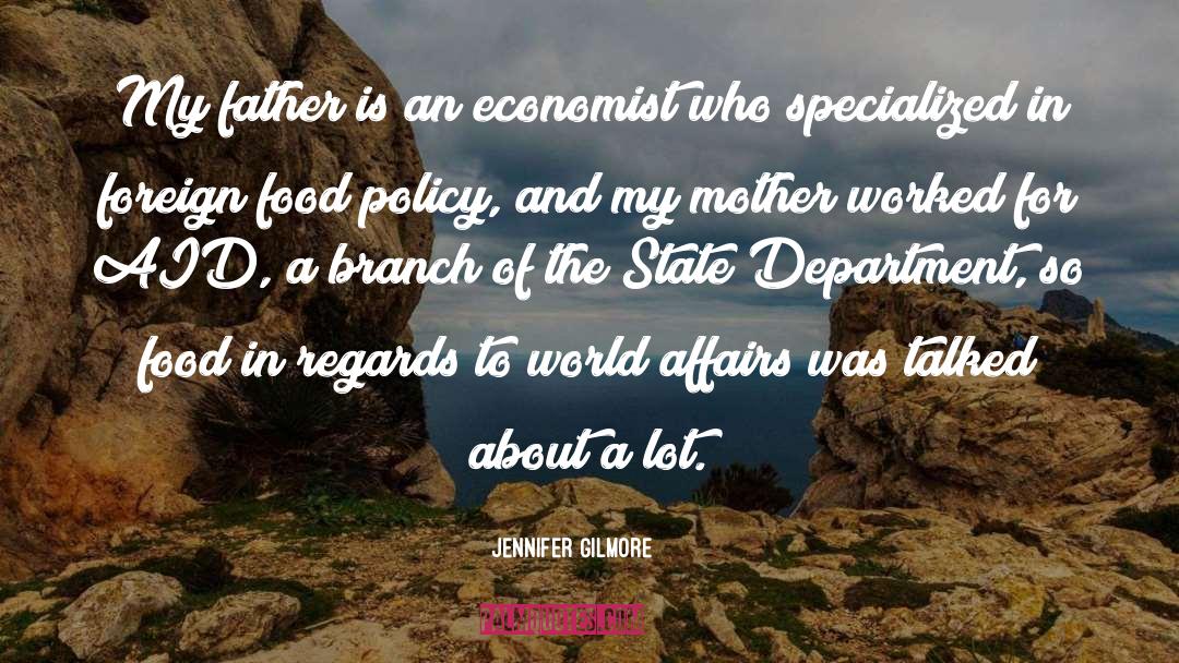 World Affairs quotes by Jennifer Gilmore