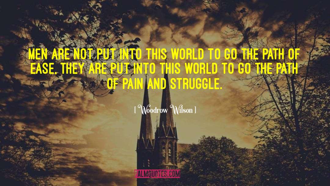 World Alchemy quotes by Woodrow Wilson