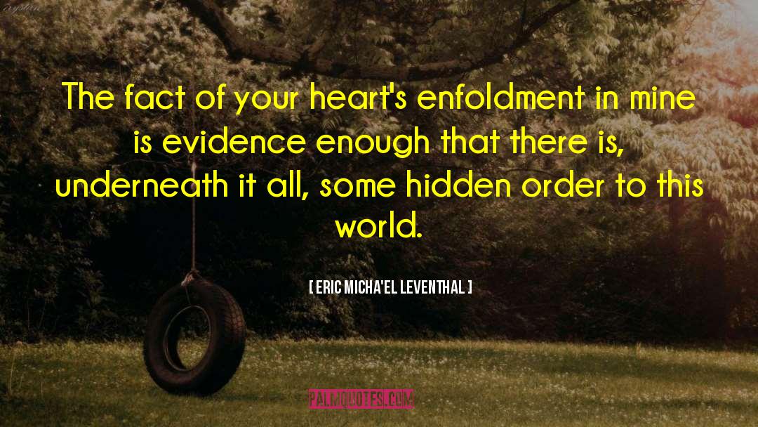 World Awareness quotes by Eric Micha'el Leventhal