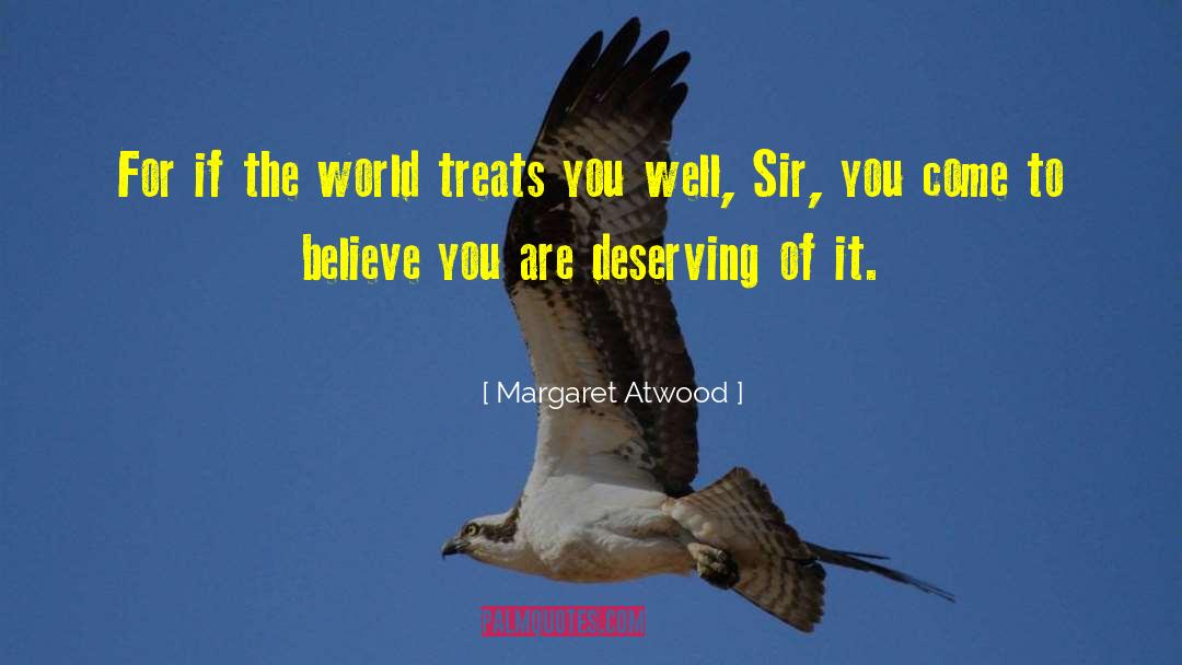 World Believe quotes by Margaret Atwood