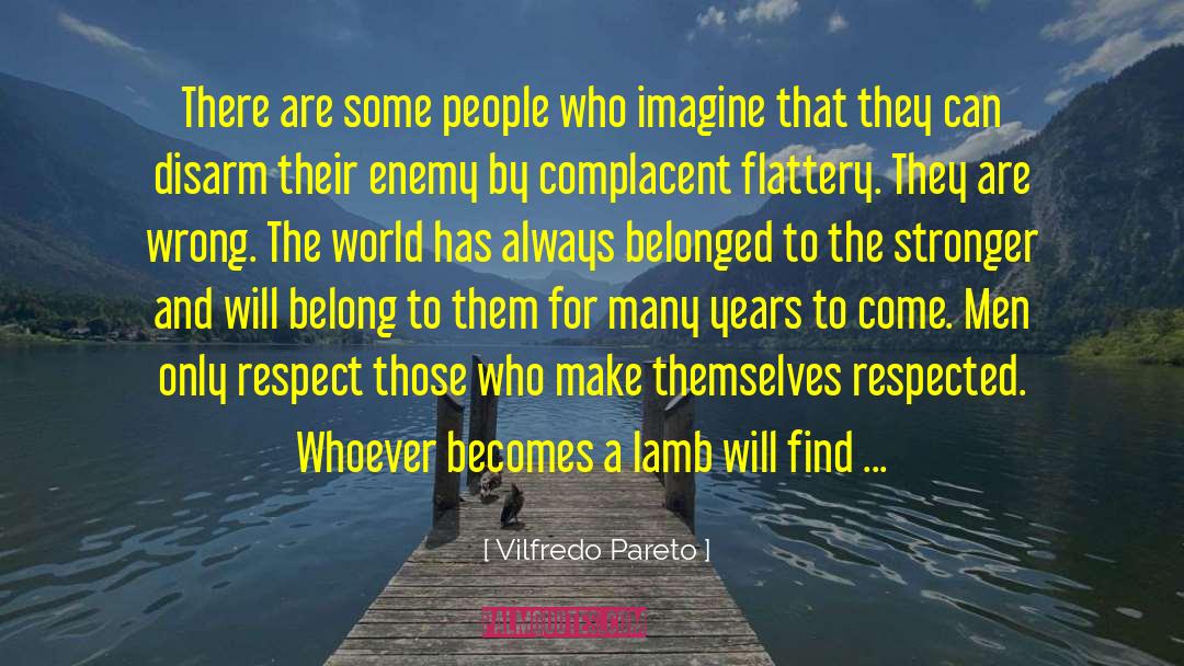 World Building quotes by Vilfredo Pareto
