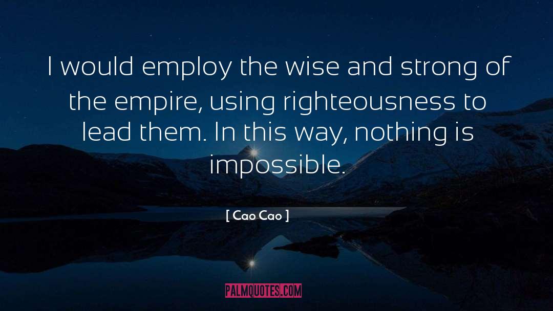 World Cao Cao quotes by Cao Cao