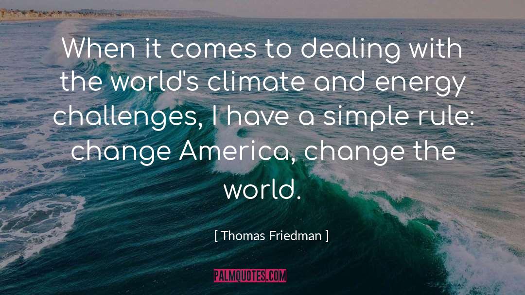 World Change quotes by Thomas Friedman