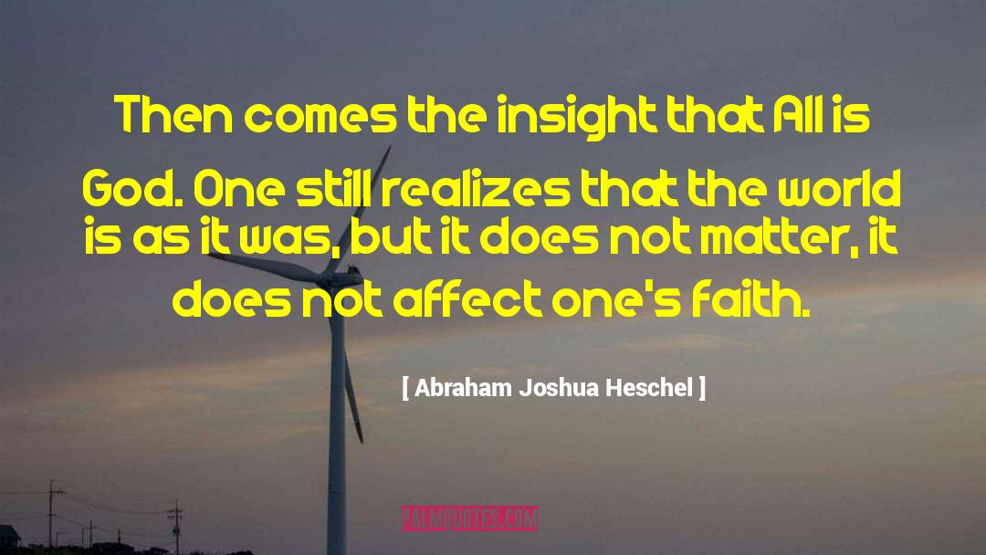 World Changers quotes by Abraham Joshua Heschel