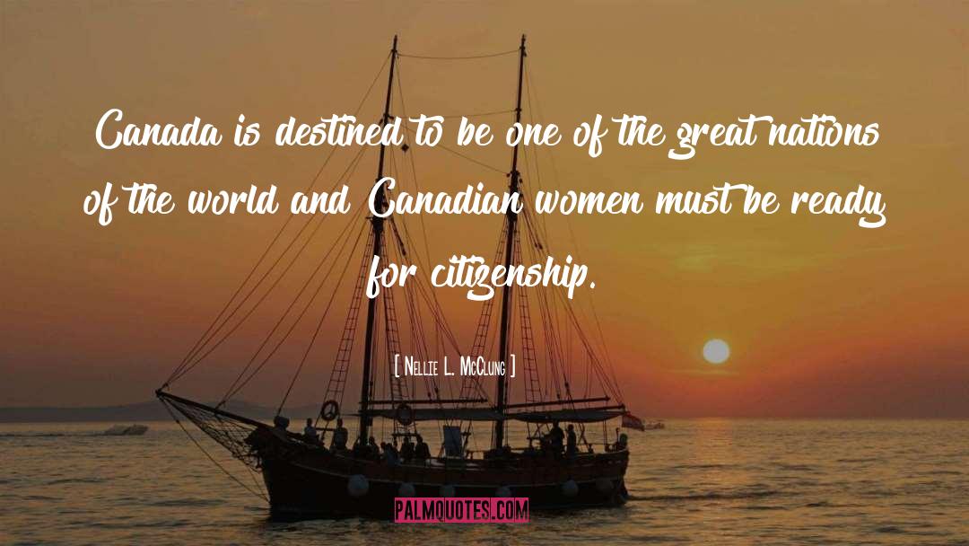 World Citizenship quotes by Nellie L. McClung