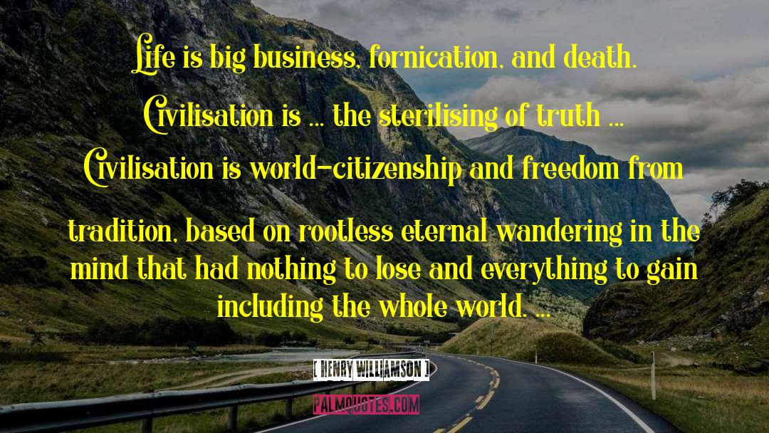 World Citizenship quotes by Henry Williamson
