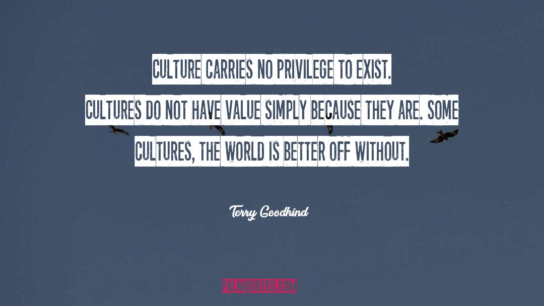 World Culture quotes by Terry Goodkind