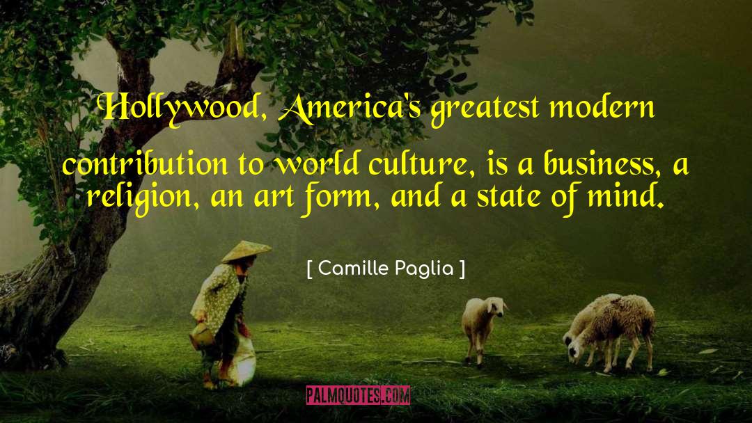 World Culture quotes by Camille Paglia