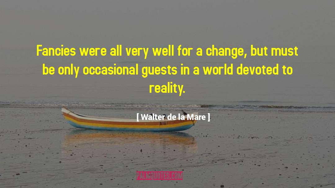 World Destruction quotes by Walter De La Mare