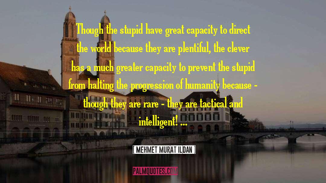 World Development quotes by Mehmet Murat Ildan