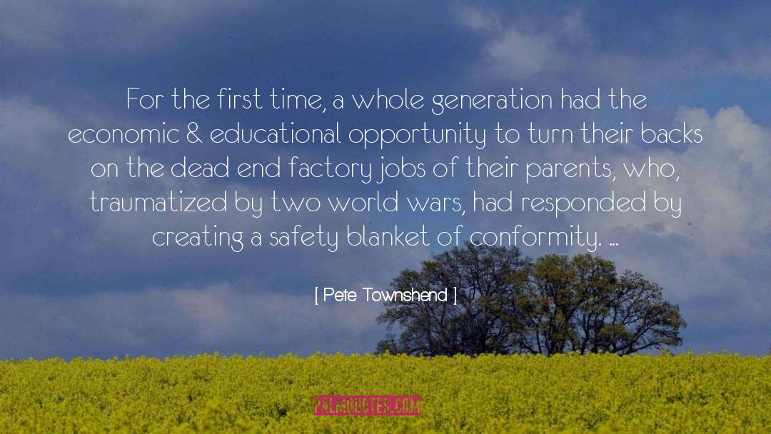 World Economy Crisis quotes by Pete Townshend