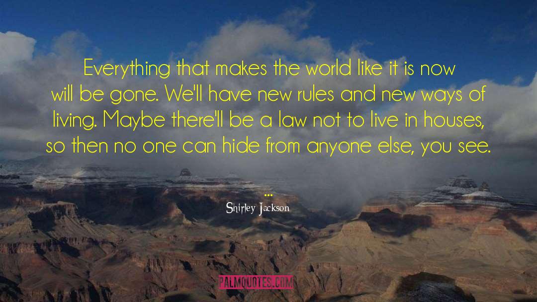 World Gone Mad quotes by Shirley Jackson