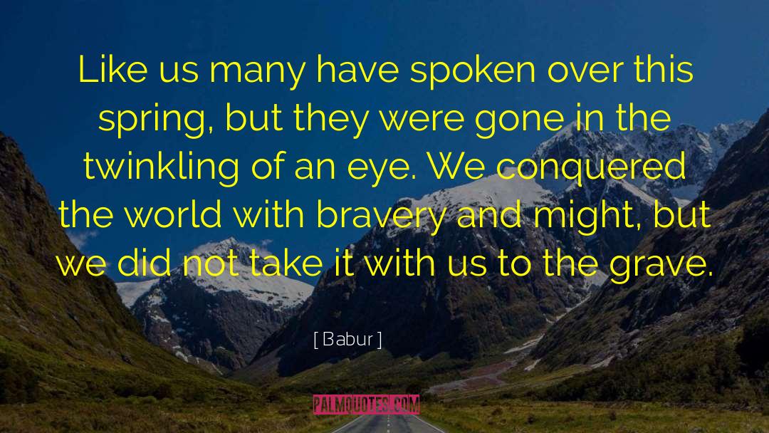 World Gone quotes by Babur