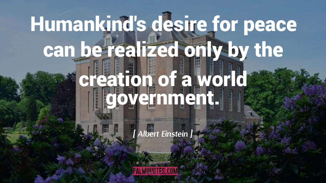 World Government quotes by Albert Einstein