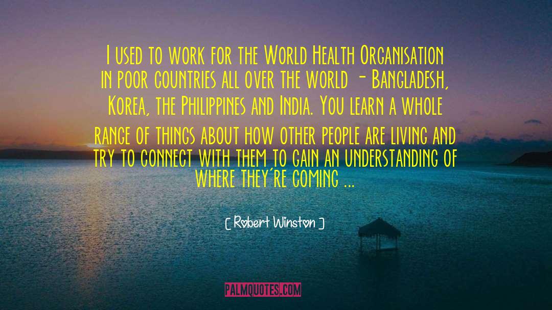 World Health quotes by Robert Winston