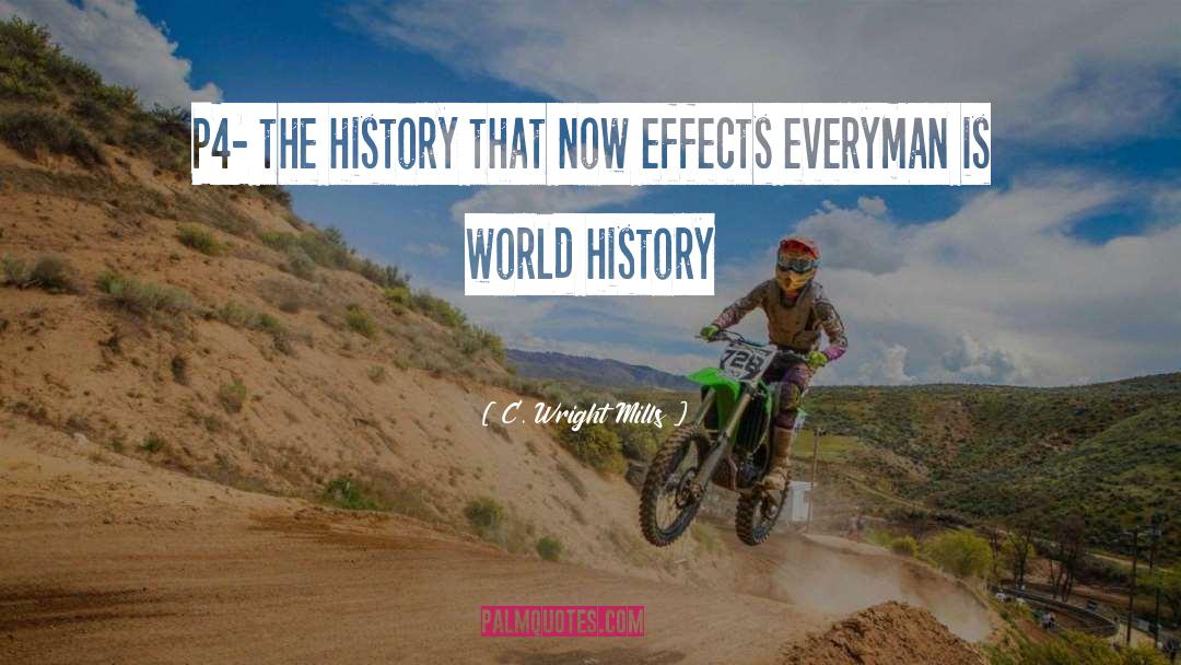 World History quotes by C. Wright Mills