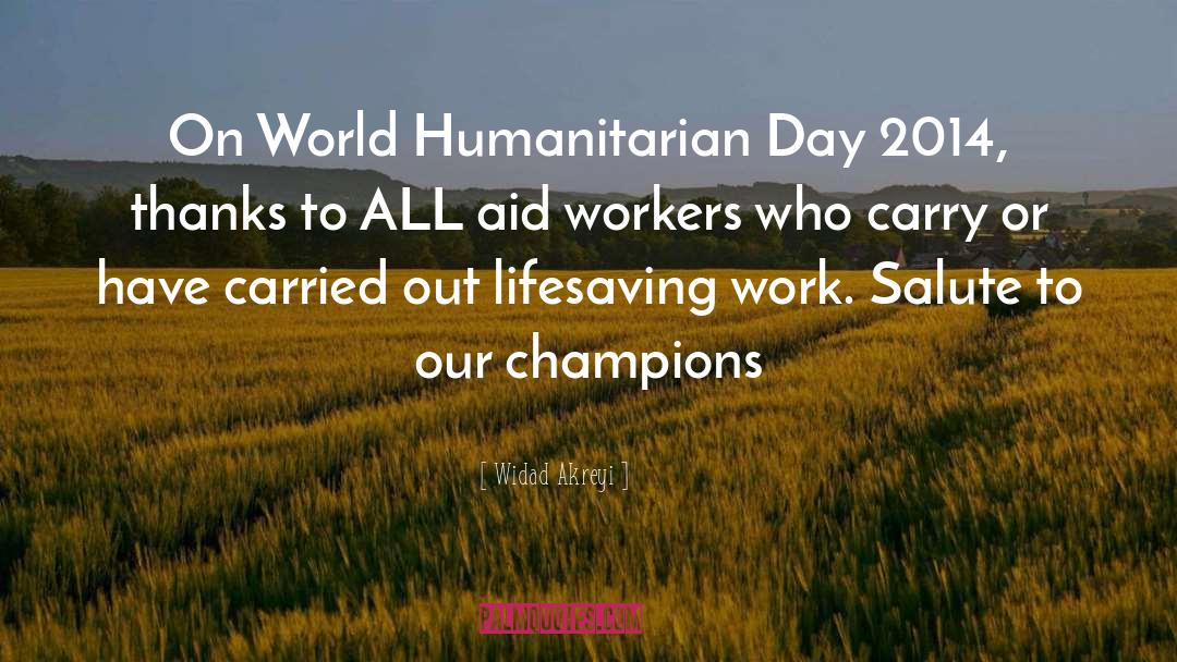 World Humanitarian Day quotes by Widad Akreyi