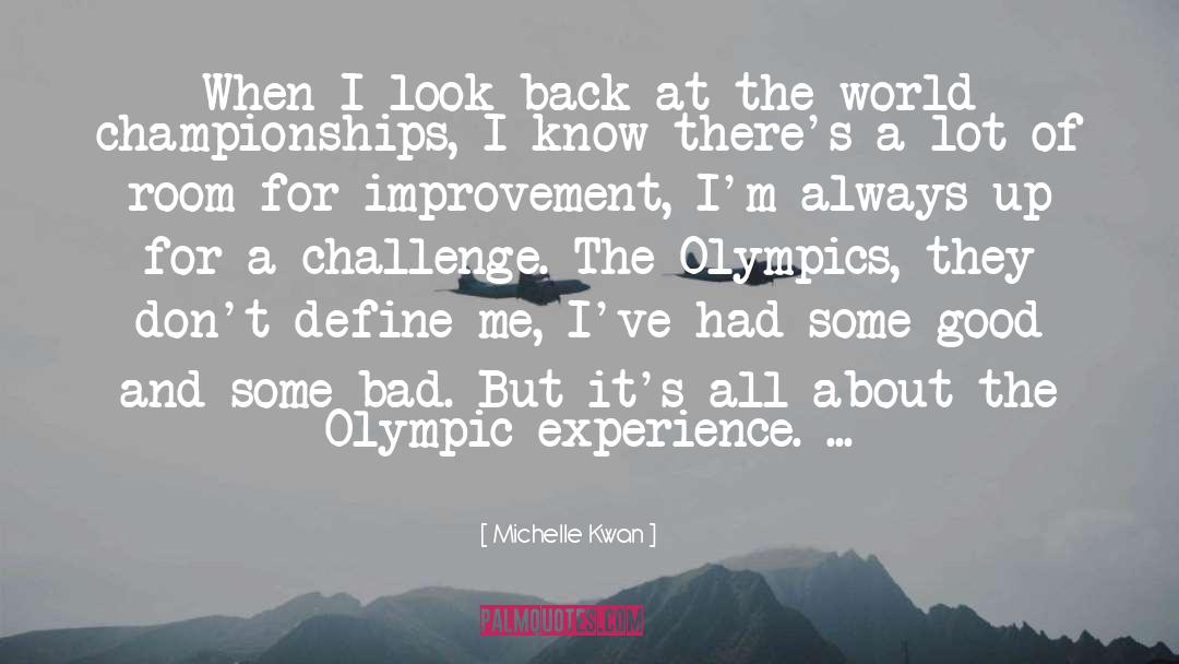 World Improvement quotes by Michelle Kwan