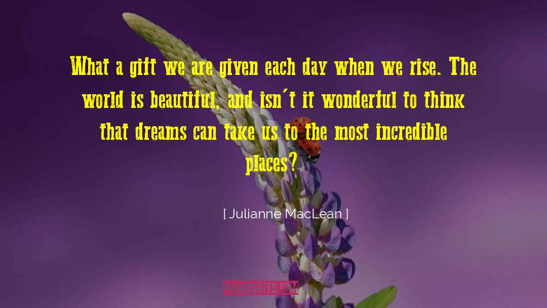 World Is Beautiful quotes by Julianne MacLean